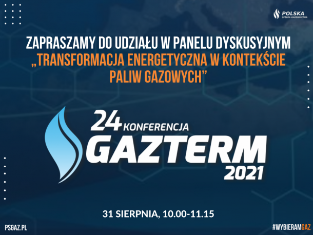 Zaproszenie do udziału w panelu dyskusyjnym Polskiej Spółki Gazownictwa podczas konferencji Gazterm 2021